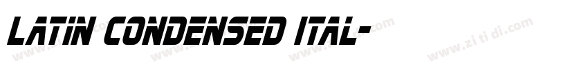 Latin Condensed Ital字体转换